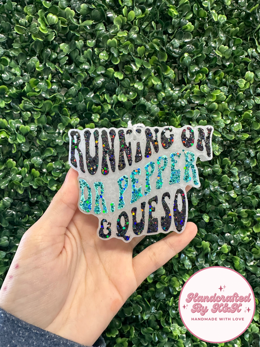 Running on Dr Pepper & Queso