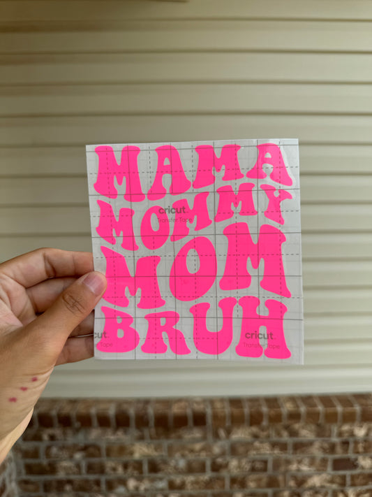 Mama Mommy Mom Bruh