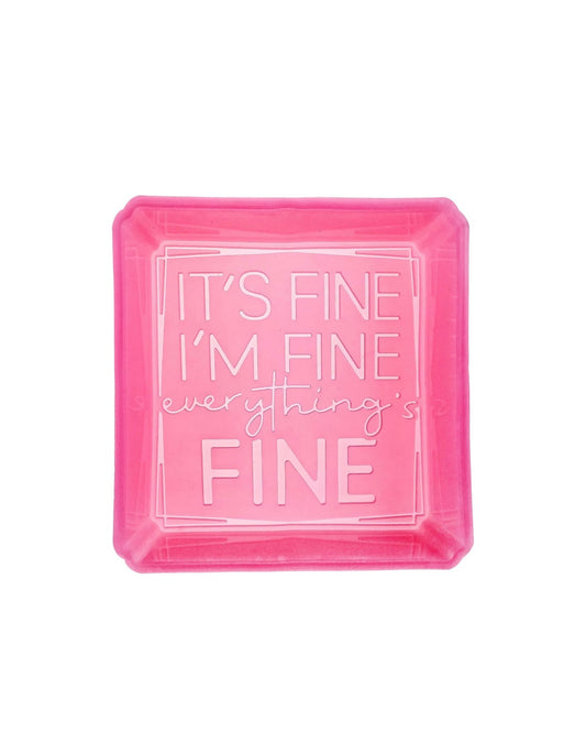 It’s fine-I’m fine-Everything’s fine Freshie