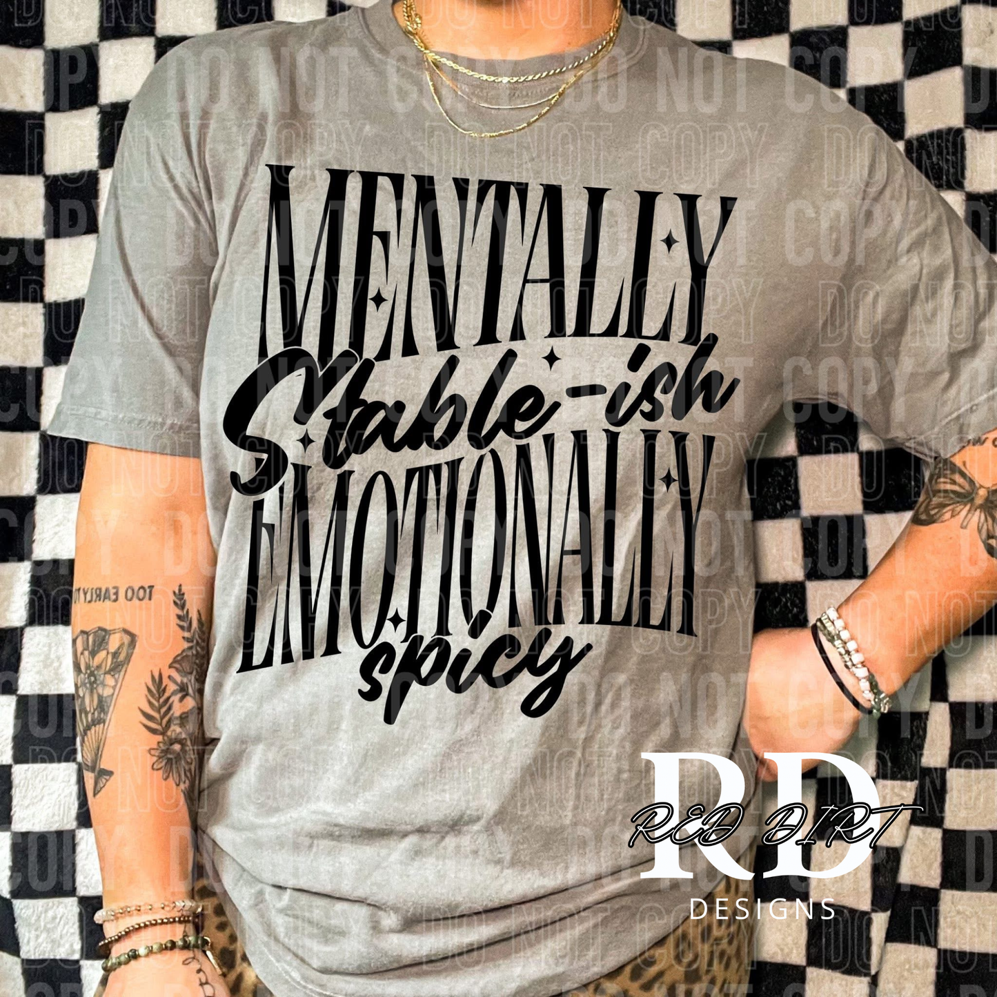 Mentally Stableish - Emotionally Spicy