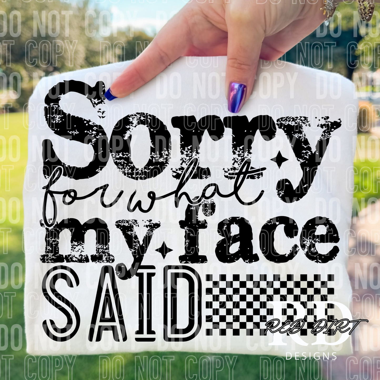 Sorry For What My Face Said