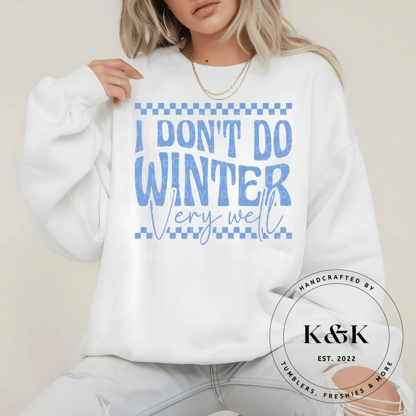I Don’t Do Winter Very Well